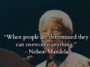 25 Most Inspirational Quotes By Nelson Mandela About Freedom