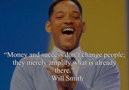 31 Most Inspirational Actor Will Smith Quotes For a Better Life