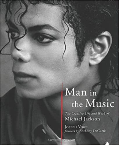 Man in the Music The Creative Life and Work of Michael Jackson - The best Books about Michael jackson