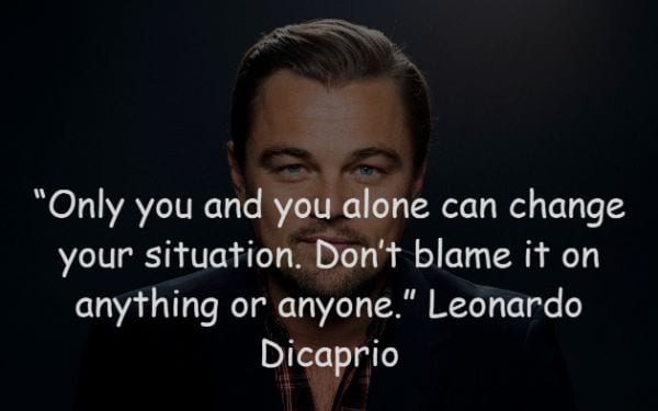 26 Most Inspirational Quotes of Actor Leonardo Dicaprio