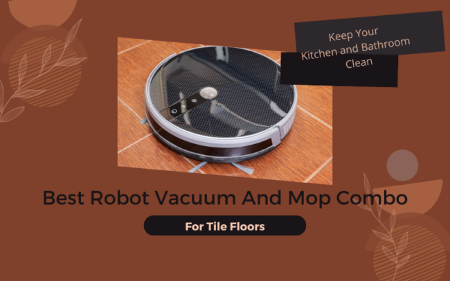 Tile floors robot vacuum